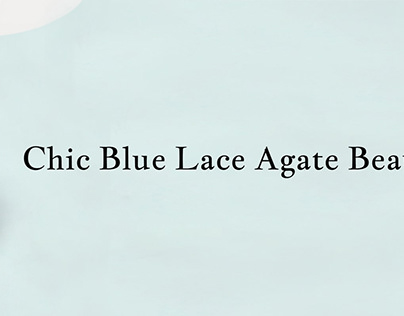 Blue Lace Agate Elegance