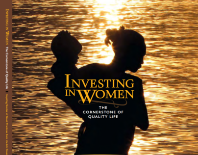 Investing in Women - The Cornerstone of Quality Life