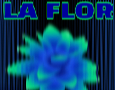 Project thumbnail - La Flor