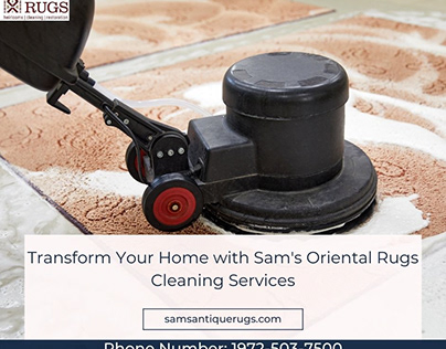 Transform with Sam's Oriental Rugs Cleaning Services