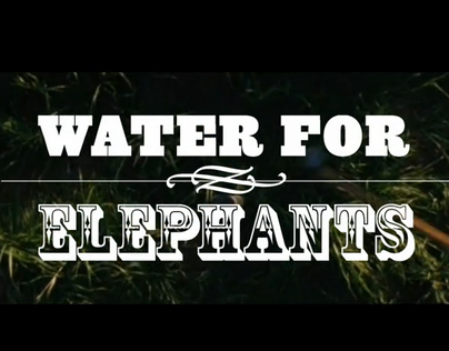 Title Sequence Water For Elephants