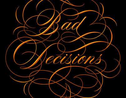 Bad Decisions | Script Lettering Song Title Design