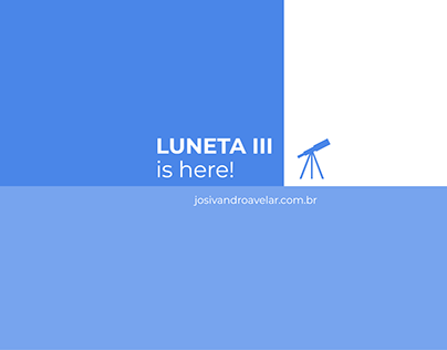 Luneta III is here! Blog Josivandro Avelar - ID 2020
