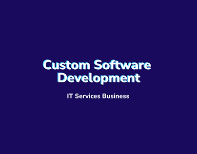 Custom Software Development for IT Services Business