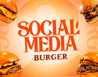 Social Media | Burger 2