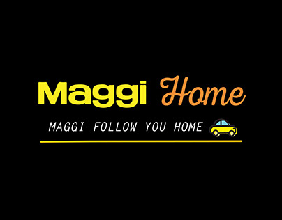 Maggi Home – Integrated Campaign
