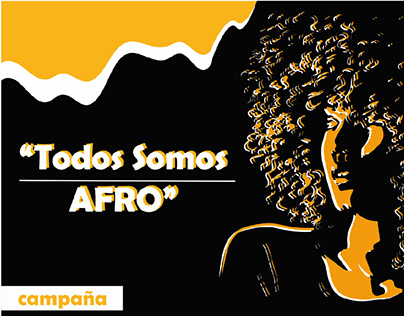 Campaña: Todos somos AFRO