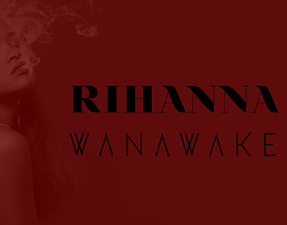Design Publicitário - Wanawake | Rihanna // 2018