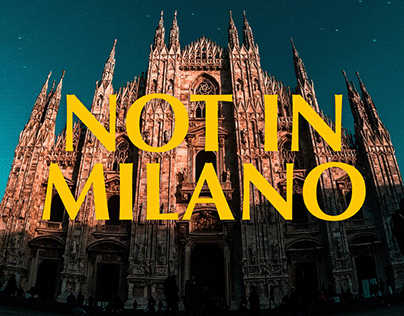 YES MILANO - NOT IN MILANO