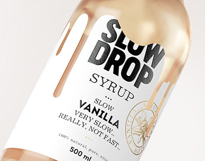 SLOW DROP syrup . . .