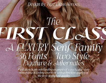 First Class - Luxury Serif