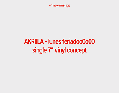 AKRIILA - lunes feriadooOoOO [single 7" vinyl concept]