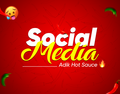 Adik Hot Sauce | Social Media Posts