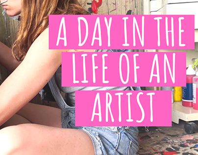 A Day In The Life Of An Artist