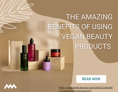 THE AMAZING BENEFITS OF USING VEGAN BEAUTY PRODUCTS