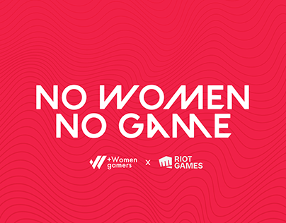 No Women No Game - Campaign