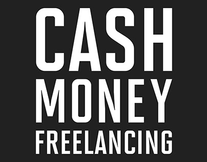Cash Money Freelancing