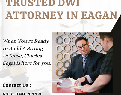 Strong Legal DWI Attorney in Eagan: Segal Defense