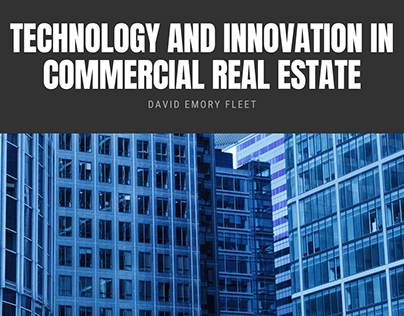 Technology and Innovation in Commercial Real Estate