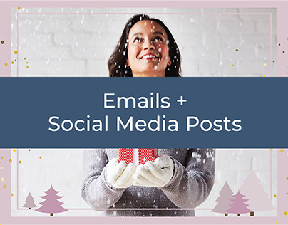Emails + Social Media Posts