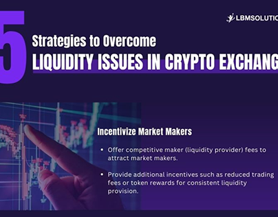 How to Overcome Liquidity Issues in Crypto Exchange