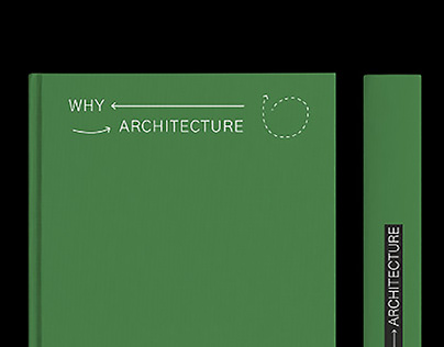 Why Architecture