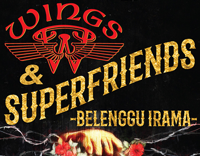 Wings and Superfriends -Belenggu Irama Concert