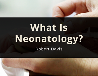 What Is Neonatology?