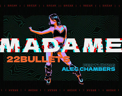 MADAME - 22Bullets ft. Alec Chambers Lyric Video