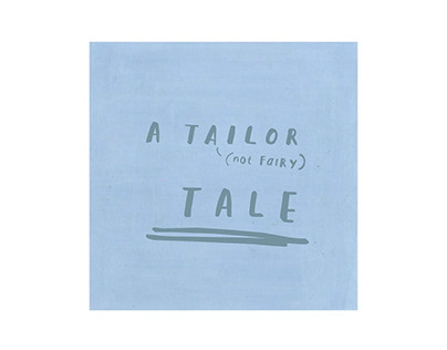 A Tailor Tale