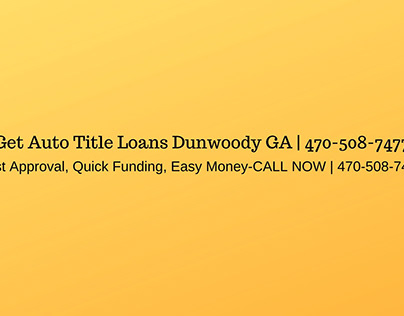 Get Auto Title Loans Dunwoody GA