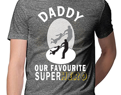 Father T-shirt our favourite superhero new design