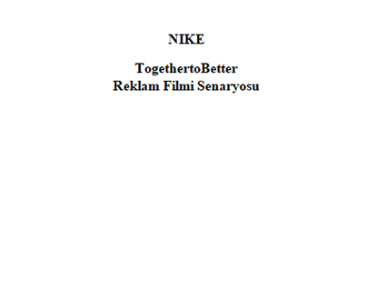 İKÜ Bitirme Projesi "Nike Map" TVC Senaryo