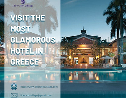 Visit the Most Glamorous Hotel in Greece