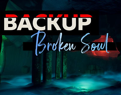 BACKUP: Broken Soul - video game on Unreal Engine 5