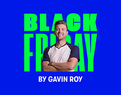Project thumbnail - Black Friday by Gavin Roy