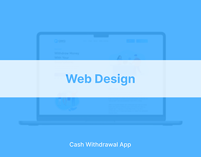 Web Design for Cash Withdrawal App