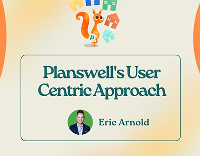 Eric Arnold | Planswell's User-Centric Approach