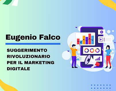 Eugenio Falco – consiglio per il marketing digitale