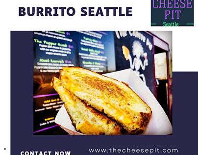 Grilled Cheese Burrito Seattle