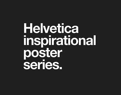 Helvetica Poster Series 2017