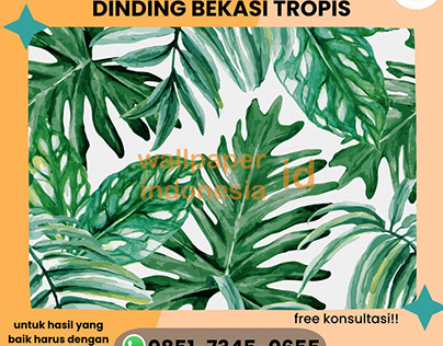 Vendor Wallpaper Dinding Bekasi Tropis