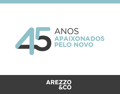 AREZZO&CO - 45 ANOS