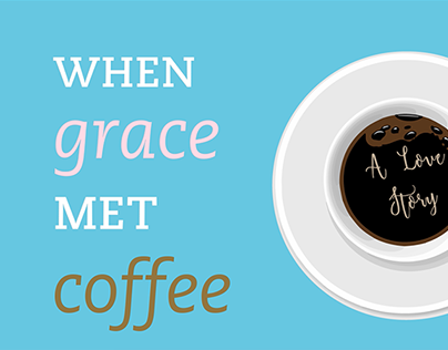 When Grace Met Coffee