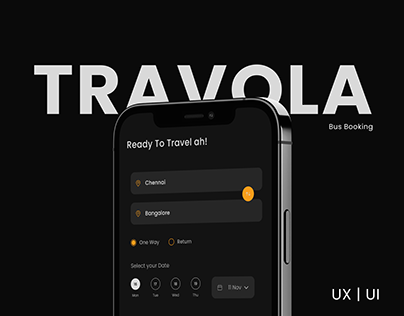 TRAVOLA BUS TICKET BOOKING APP | UX UI DESIGN