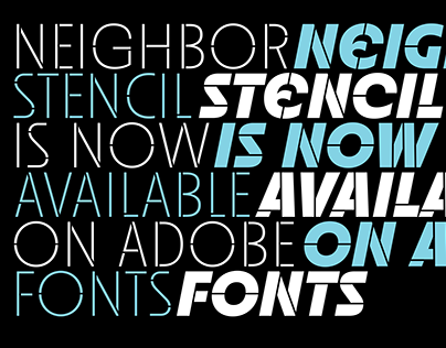Neighbor Stencil on Adobe Fonts