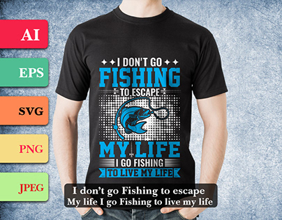 Fishing typography and vector t-shirt design