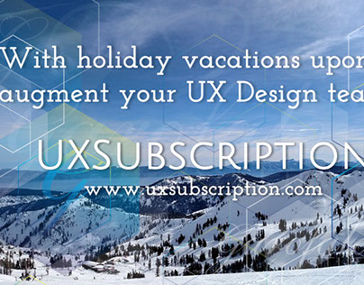 UXSubscription - Holiday vacations, augment your team