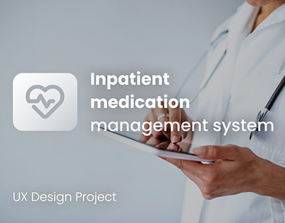 Inpatient medication management system - Thesis project