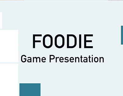 Foodie Game Presentation
